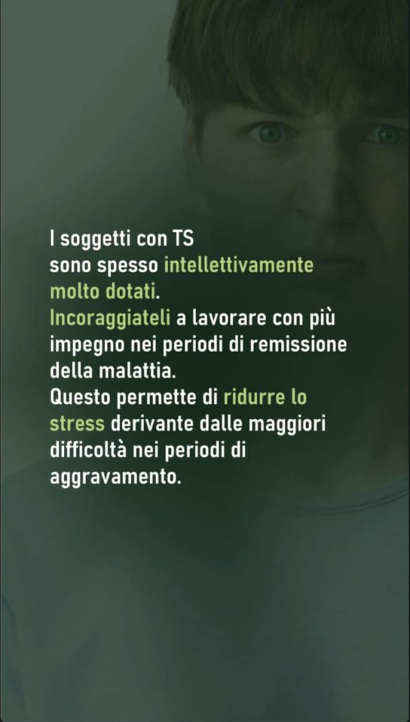Come comportarsi con una persona con la sindrome di Tourette 3 Infografica sulla Sindrome di Tourette con focus sulle capacità intellettive delle persone con TS. Suggerisce di incoraggiarle a lavorare nei periodi di remissione per ridurre lo stress nei momenti di difficoltà.